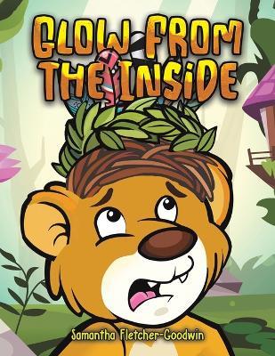 Glow From the Inside - Samantha Fletcher-Goodwin - cover