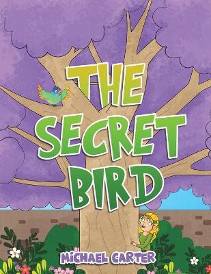 The Secret Bird - Michael Carter - cover