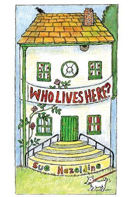 Who Lives Here? - Sue Hazeldine - cover