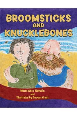 Broomsticks and Knucklebones - Marmaduke Nepskin - cover