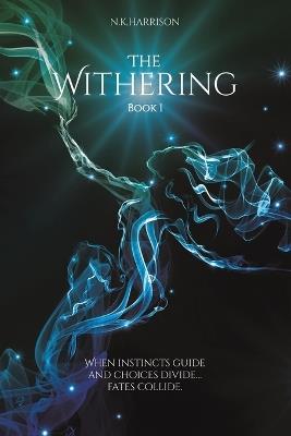 The Withering: Book 1 - N.K. Harrison - cover