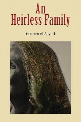 An Heirless Family - Hashim Al-Sayed - cover