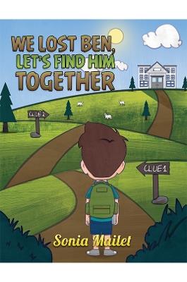 We Lost Ben, Let's Find Him Together - Sonia Mailet - cover