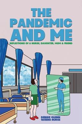 The Pandemic and Me - Debbie Quinn - cover