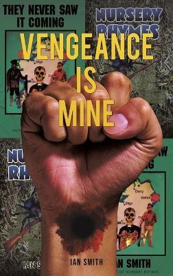 Vengeance is Mine - Ian Smith - cover