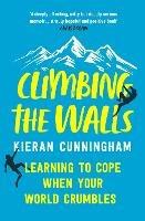 Climbing the Walls - Kieran Cunningham - cover