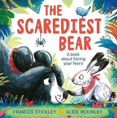 The Scarediest Bear - Frances Stickley - cover