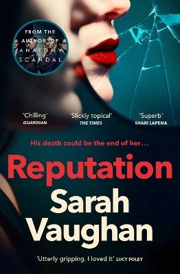 Reputation: the thrilling novel from the bestselling author of Anatomy of a Scandal - Sarah Vaughan - cover