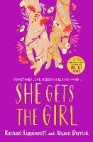 She Gets the Girl: TikTok made me buy it! The New York Times bestseller - Rachael Lippincott,Alyson Derrick - cover