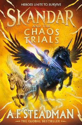 Skandar and the Chaos Trials: The INSTANT NUMBER ONE BESTSELLER in the biggest fantasy adventure series since Harry Potter - A.F. Steadman - cover