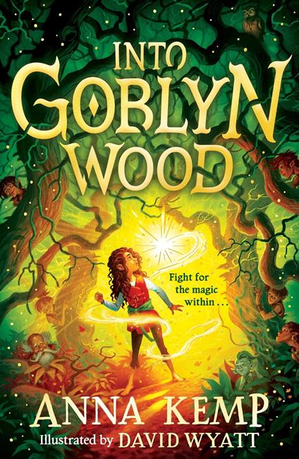 Into Goblyn Wood - Anna Kemp,David Wyatt - ebook