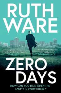 Libro in inglese Zero Days: The deadly cat-and-mouse thriller from the internationally bestselling author Ruth Ware