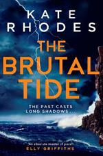 The Brutal Tide: The Isles of Scilly Mysteries: 6