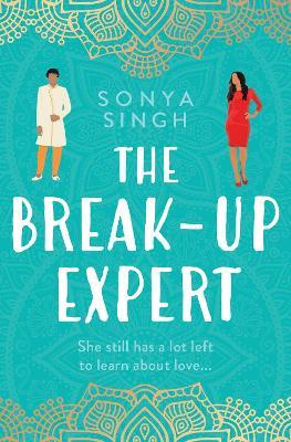 The Breakup Expert - Sonya Singh - cover
