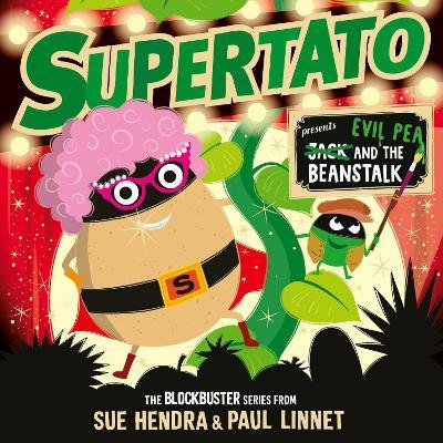Supertato: Presents Jack and the Beanstalk: a show-stopping gift this Christmas! - Sue Hendra,Paul Linnet - cover