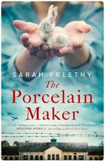 The Porcelain Maker: 'An absorbing study of love and art' Sunday Times