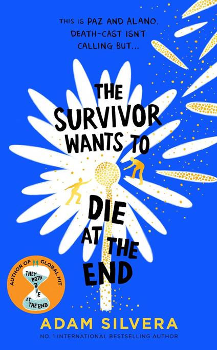 The Survivor Wants to Die at the End - Adam Silvera - ebook