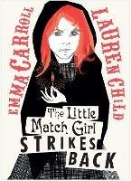 The Little Match Girl Strikes Back - Emma Carroll - cover