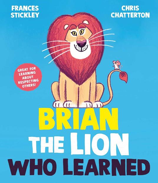 Brian the Lion who Learned - Frances Stickley,Chris Chatterton - ebook