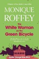 The White Woman on the Green Bicycle - Monique Roffey - cover