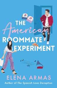 Libro in inglese The American Roommate Experiment: From the bestselling author of The Spanish Love Deception Elena Armas