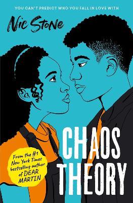 Chaos Theory: The brand-new novel from the bestselling author of Dear Martin - Nic Stone - cover