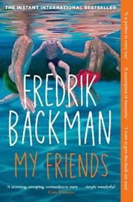 My Friends: The INSTANT Sunday Times Bestseller and Goodreads Choice Awards Fiction 2025 winner!