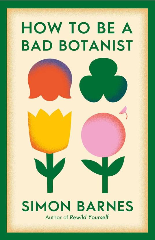 How to be a Bad Botanist