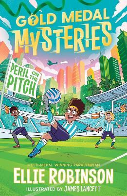 Gold Medal Mysteries: Peril on the Pitch - Ellie Robinson - cover