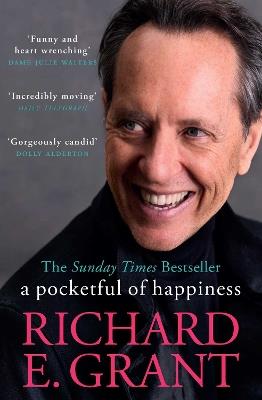 A Pocketful of Happiness - Richard E. Grant - cover