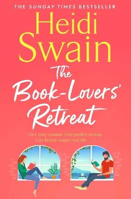 The Book-Lovers' Retreat: the perfect summer getaway - Heidi Swain - cover