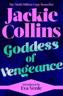 Goddess of Vengeance: introduced by Eva Verde - Jackie Collins - cover