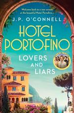 Hotel Portofino: Lovers and Liars: A MAJOR ITV DRAMA