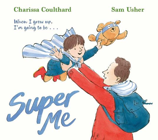 Super Me - Charissa Coulthard,Usher Sam - ebook