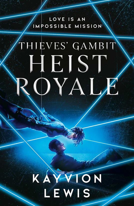 Heist Royale - Kayvion Lewis - ebook