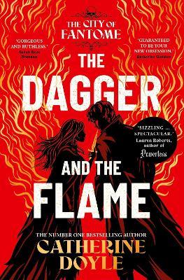 The Dagger and the Flame: TikTok made me buy it! The instant number one bestseller - Catherine Doyle - cover
