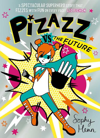 Pizazz vs The Future - Henn Sophy - ebook