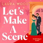 Let's Make a Scene