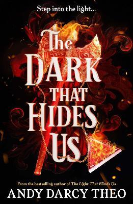 The Dark That Hides Us: The sequel to the TikTok YA romantasy bestseller - Andy Darcy Theo - cover