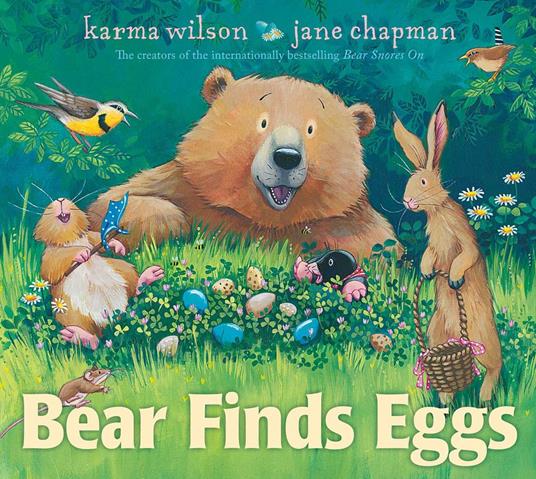Bear Finds Eggs - Karma Wilson,Jane Chapman - ebook