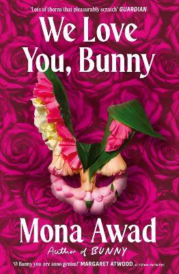 We Love You, Bunny - Mona Awad - cover