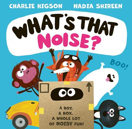 What's That Noise? - Charlie Higson,Nadia Shireen - ebook