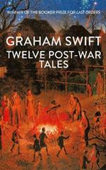 Twelve Post-War Tales: ‘A marvel of the storyteller’s art’, Financial Times