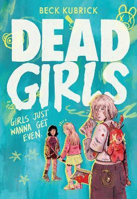 Dead Girls - Beck Kubrick - cover