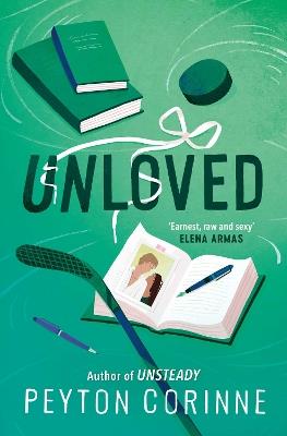 Unloved: The brand new sports romance follow-up to the TikTok sensation Unsteady - Peyton Corinne - cover