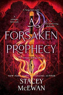 A Forsaken Prophecy: the second book in the exhilarating romantasy series from New York Times bestselling author, Stacey McEwan - Stacey McEwan - cover