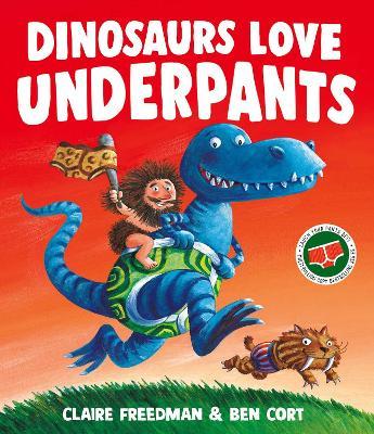 Dinosaurs Love Underpants - Claire Freedman - cover
