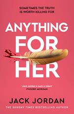 Anything For Her