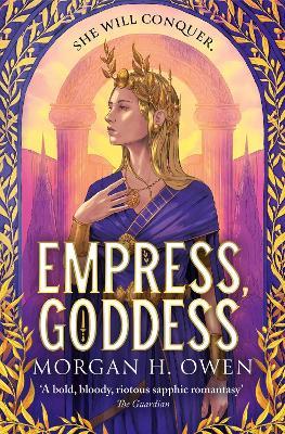 Empress, Goddess - Morgan H. Owen - cover
