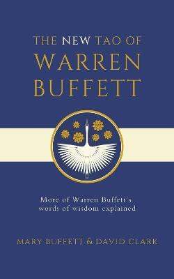 The New Tao of Warren Buffett - Mary Buffett,David Clark - cover